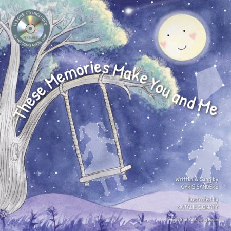 These Memories Make You and Me - Picture Book & 14 Song Album